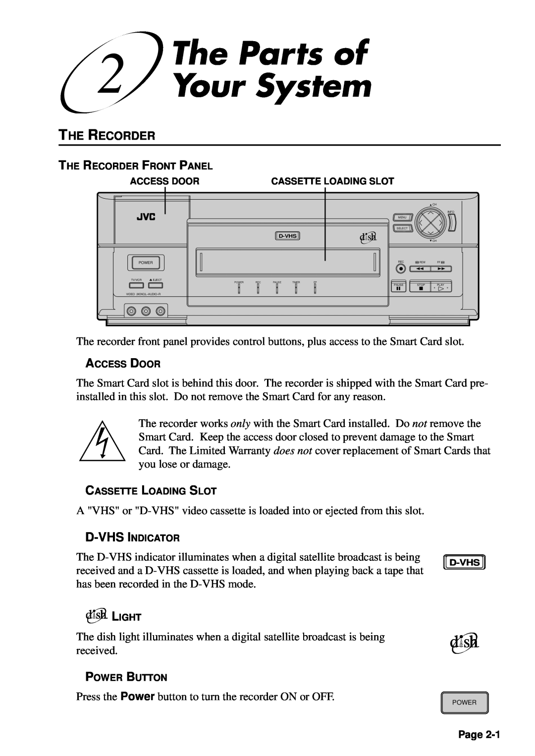 JVC HM-DSR100U, HM-DSR100DU, HM-DSR100RU manual The Parts of 2 Your System, The Recorder 