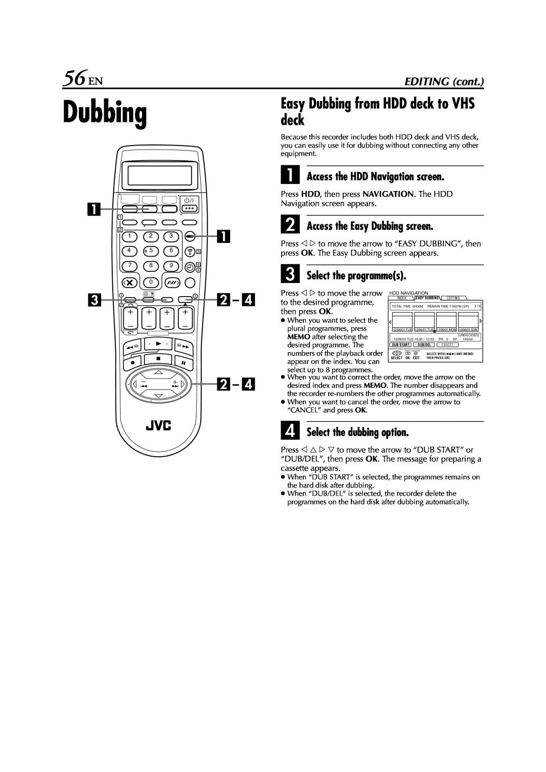 JVC HM-HDS1EU 56 EN, Easy Dubbing from HDD deck to VHS deck, A Access the HDD Navigation screen, EDITING cont 