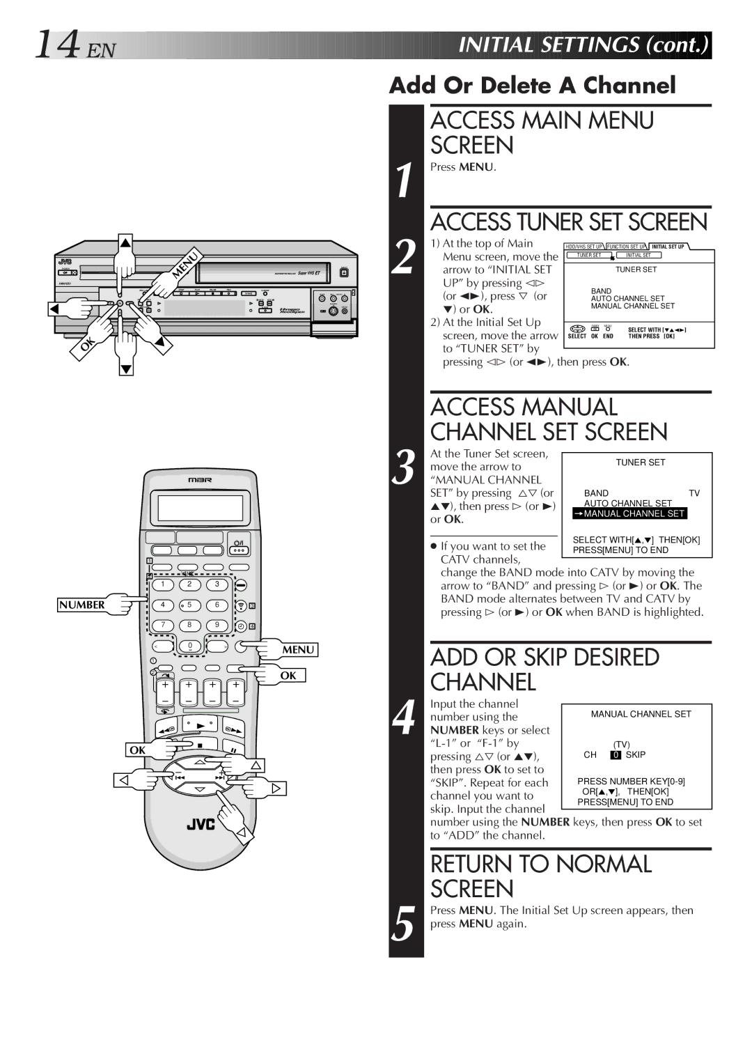 JVC HM-HDS1U manual Access Manual Channel SET Screen, ADD or Skip Desired Channel, Add Or Delete a Channel 