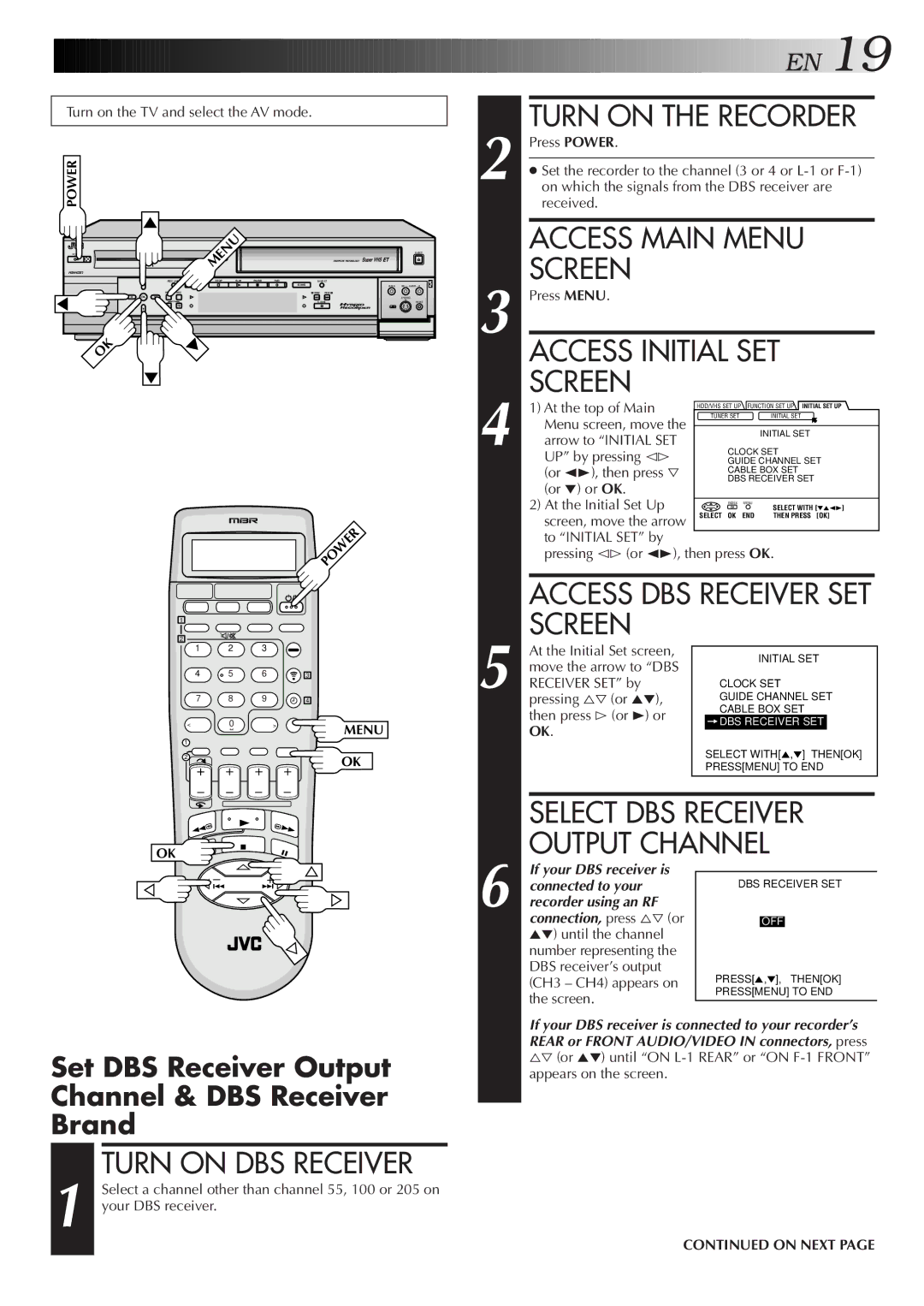 JVC HM-HDS1U manual Turn on DBS Receiver, Set DBS Receiver Output Channel & DBS Receiver Brand 