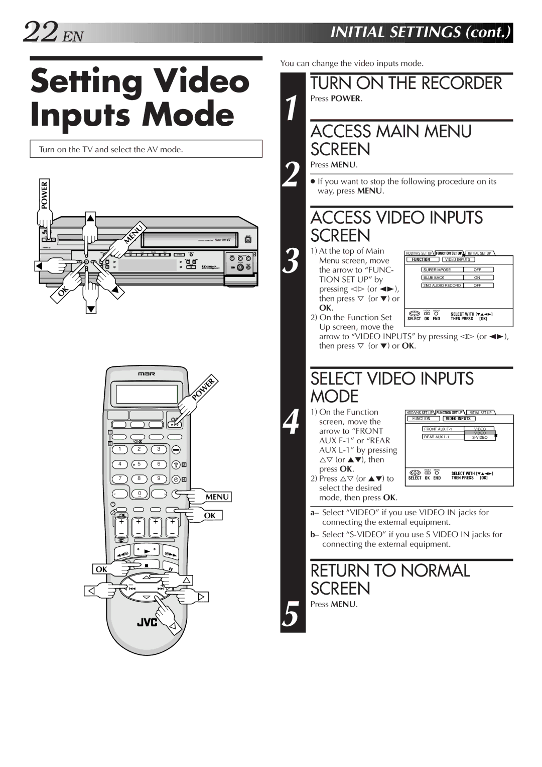 JVC HM-HDS1U manual Setting Video Inputs Mode, Access Video Inputs, Select Video Inputs 