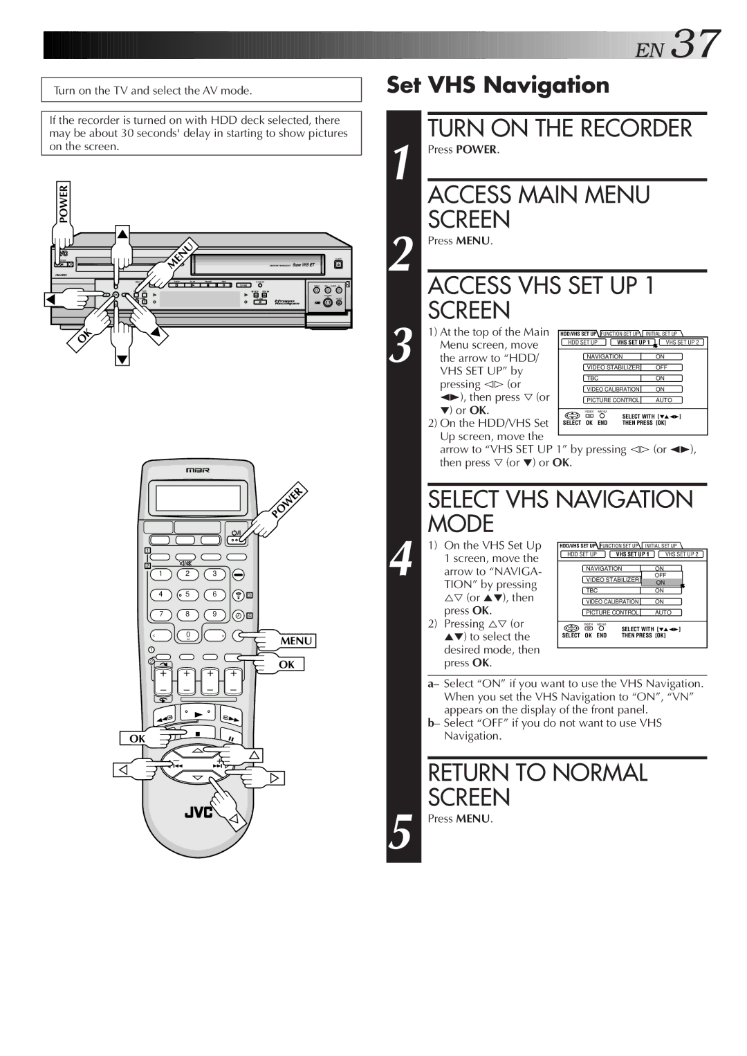 JVC HM-HDS1U manual Access VHS SET UP, Select VHS Navigation, Set VHS Navigation 