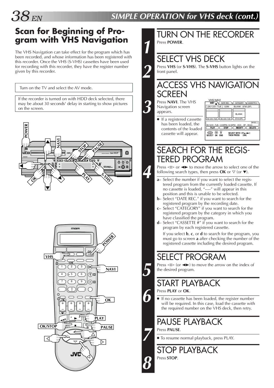 JVC HM-HDS1U manual Select Program, Scan for Beginning of Pro- gram with VHS Navigation, Access VHS Navigation 