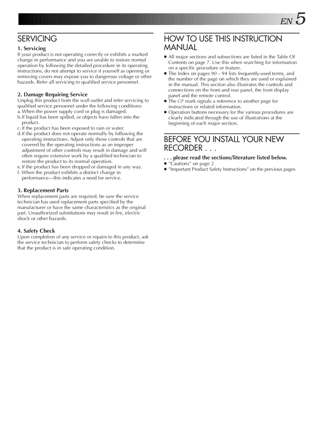 JVC HM-HDS1U manual Servicing, Before YOU Install Your NEW Recorder 