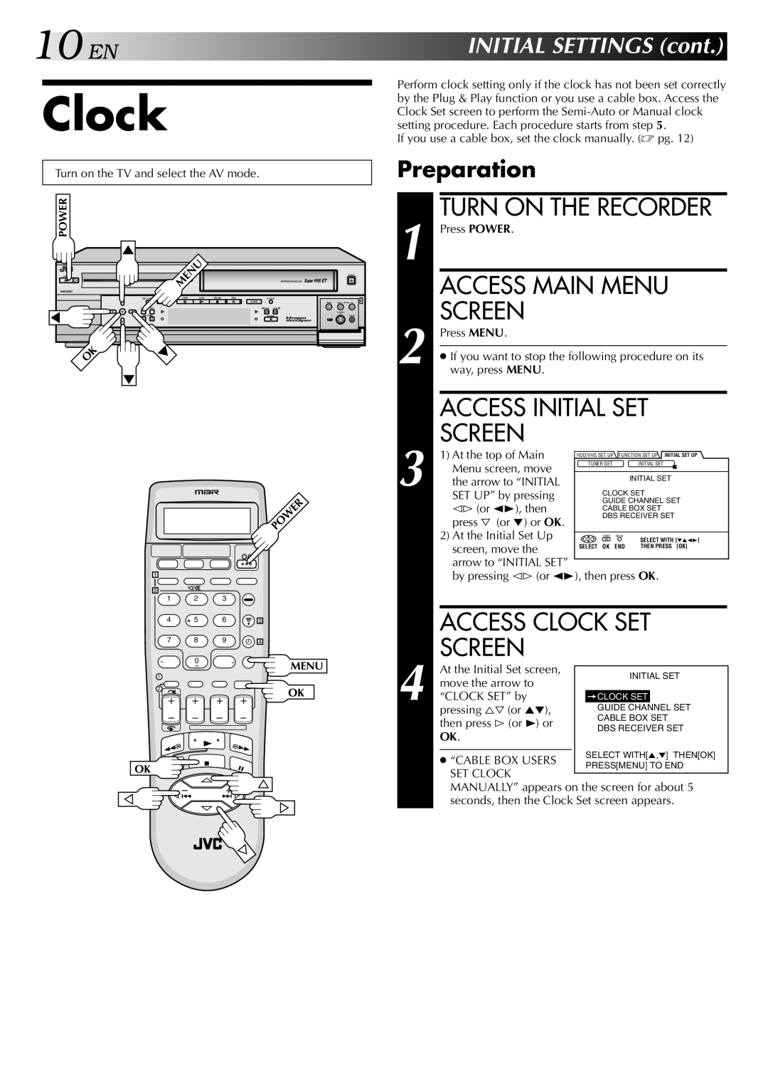 JVC HM-HDS1U manual Access Main Menu, Access Initial SET Screen, Access Clock SET 