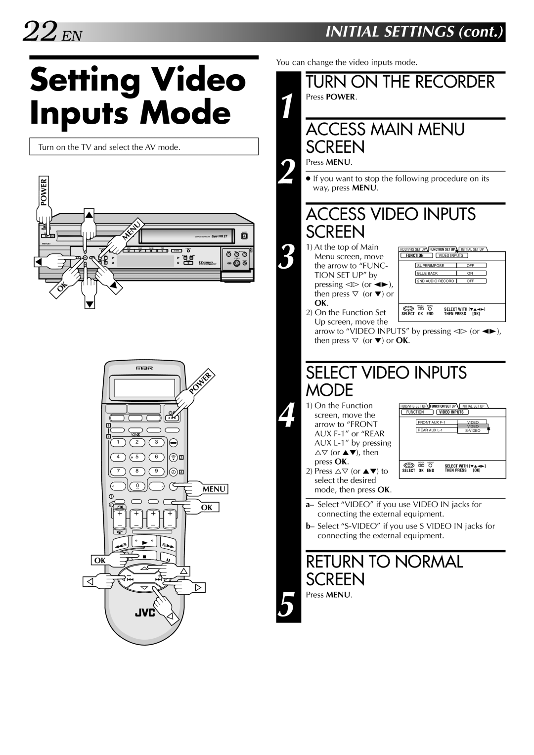 JVC HM-HDS1U manual Setting Video Inputs Mode, Access Video Inputs Screen, Select Video Inputs 