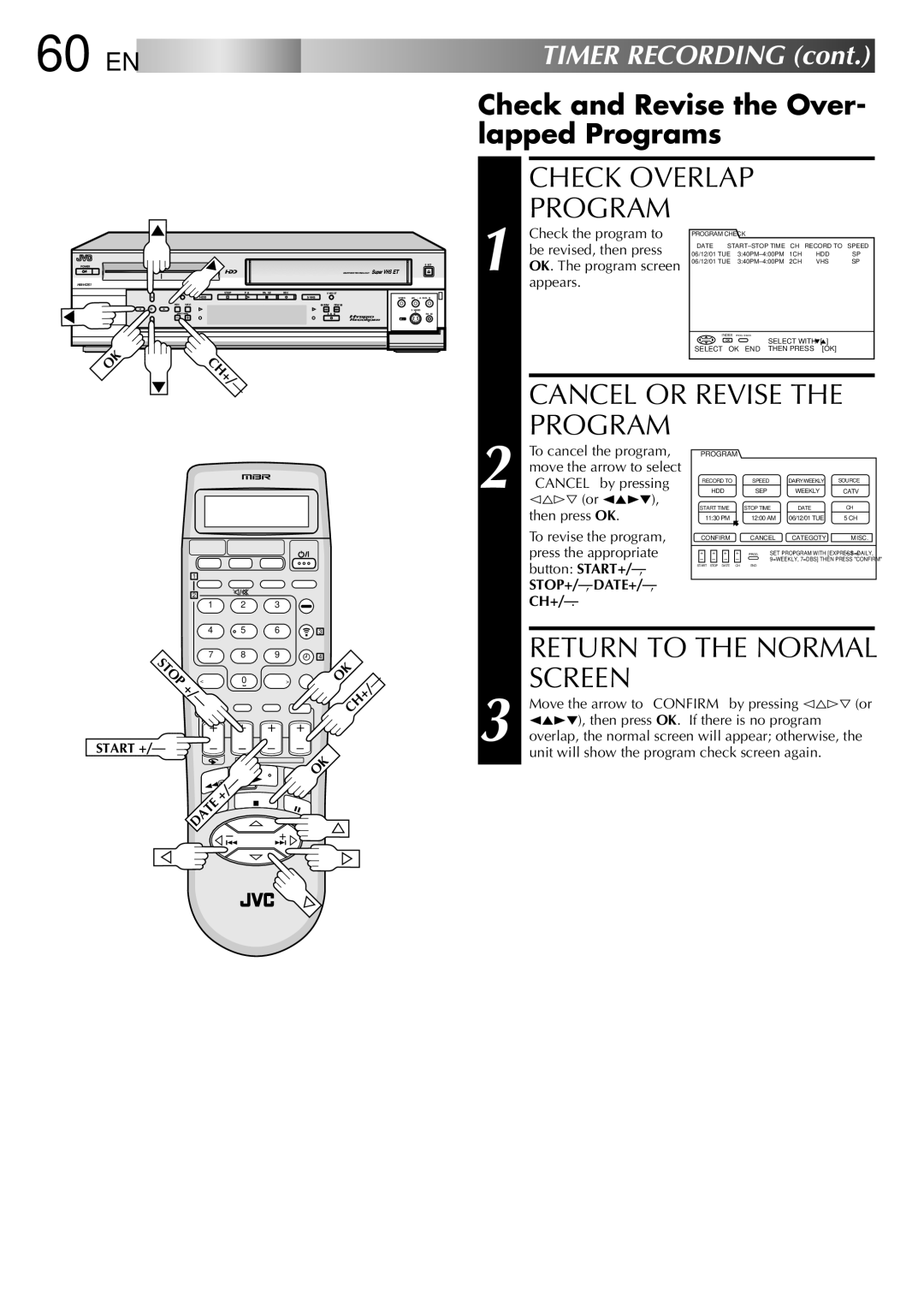 JVC HM-HDS1U manual Check Overlap Program, Return to the Normal, Stop+/-,Date+, Ch+ 