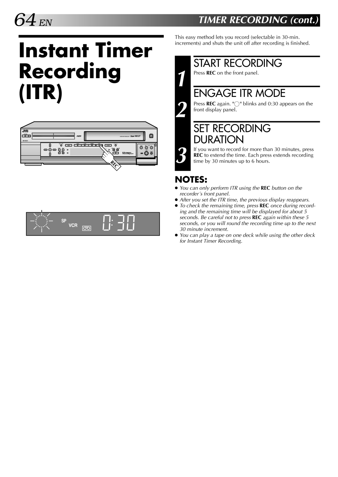 JVC HM-HDS1U manual Instant Timer Recording ITR, Engage ITR Mode, SET Recording, Duration, Press REC on the front panel 