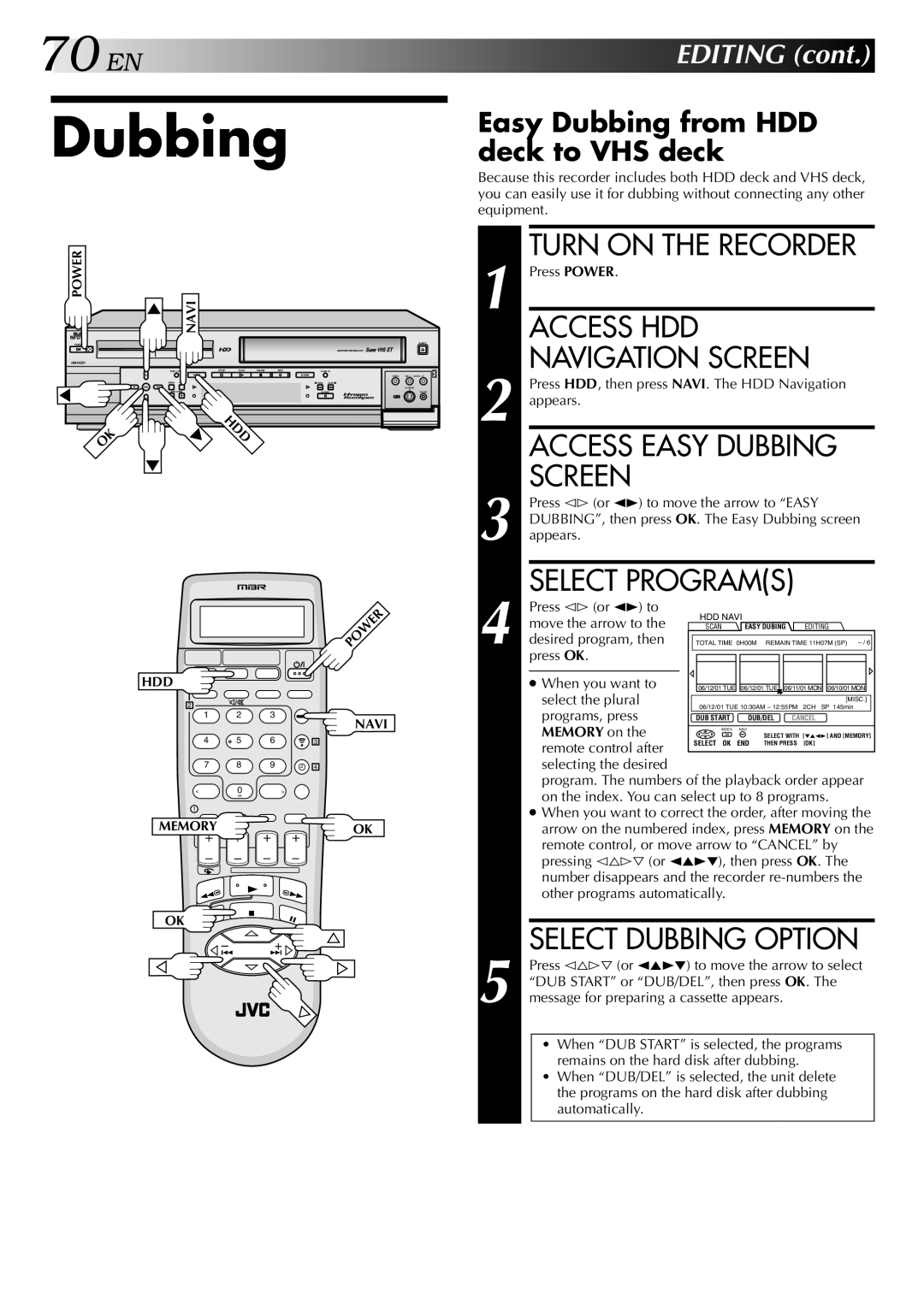 JVC HM-HDS1U Navigation Screen, Access Easy Dubbing, Select Dubbing Option, Easy Dubbing from HDD deck to VHS deck 