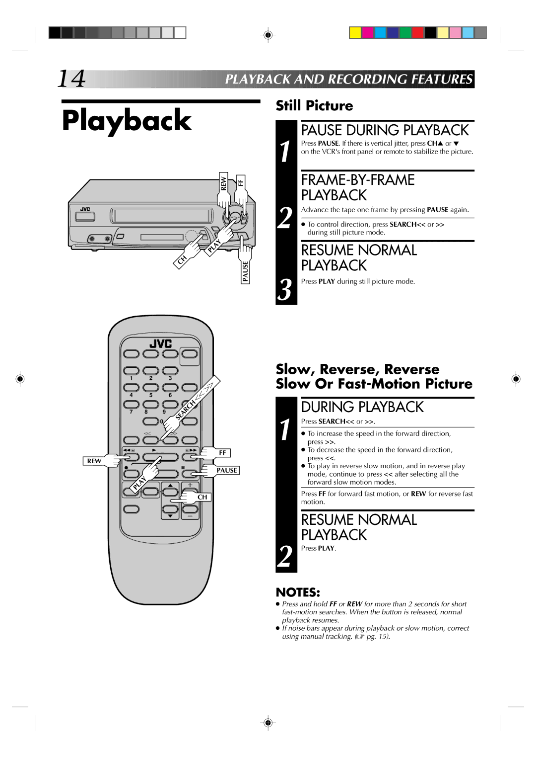 JVC HR-A22U manual Frame-By-Frame, Resume Normal, During Playback, Playb a CK and Recording Feat Ures 