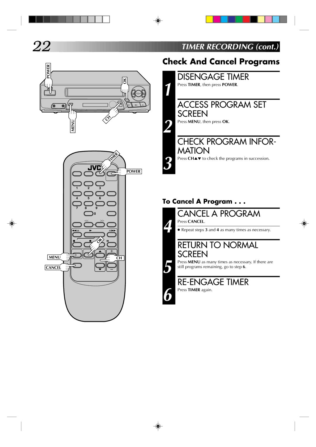 JVC HR-A22U manual Disengage Timer, Access Program SET, Mation, Cancel a Program, RE-ENGAGE Timer 