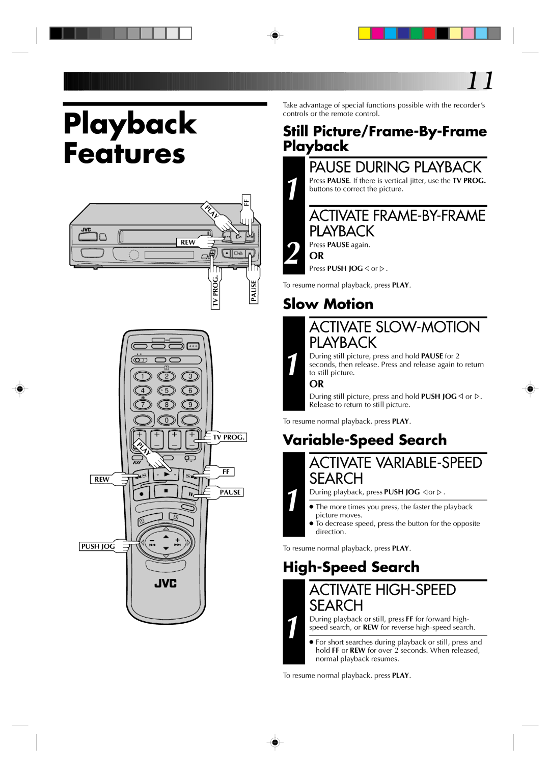 JVC HR-A230EK specifications Playback Features, Activate SLOW-MOTION Playback, Activate HIGH-SPEED Search 