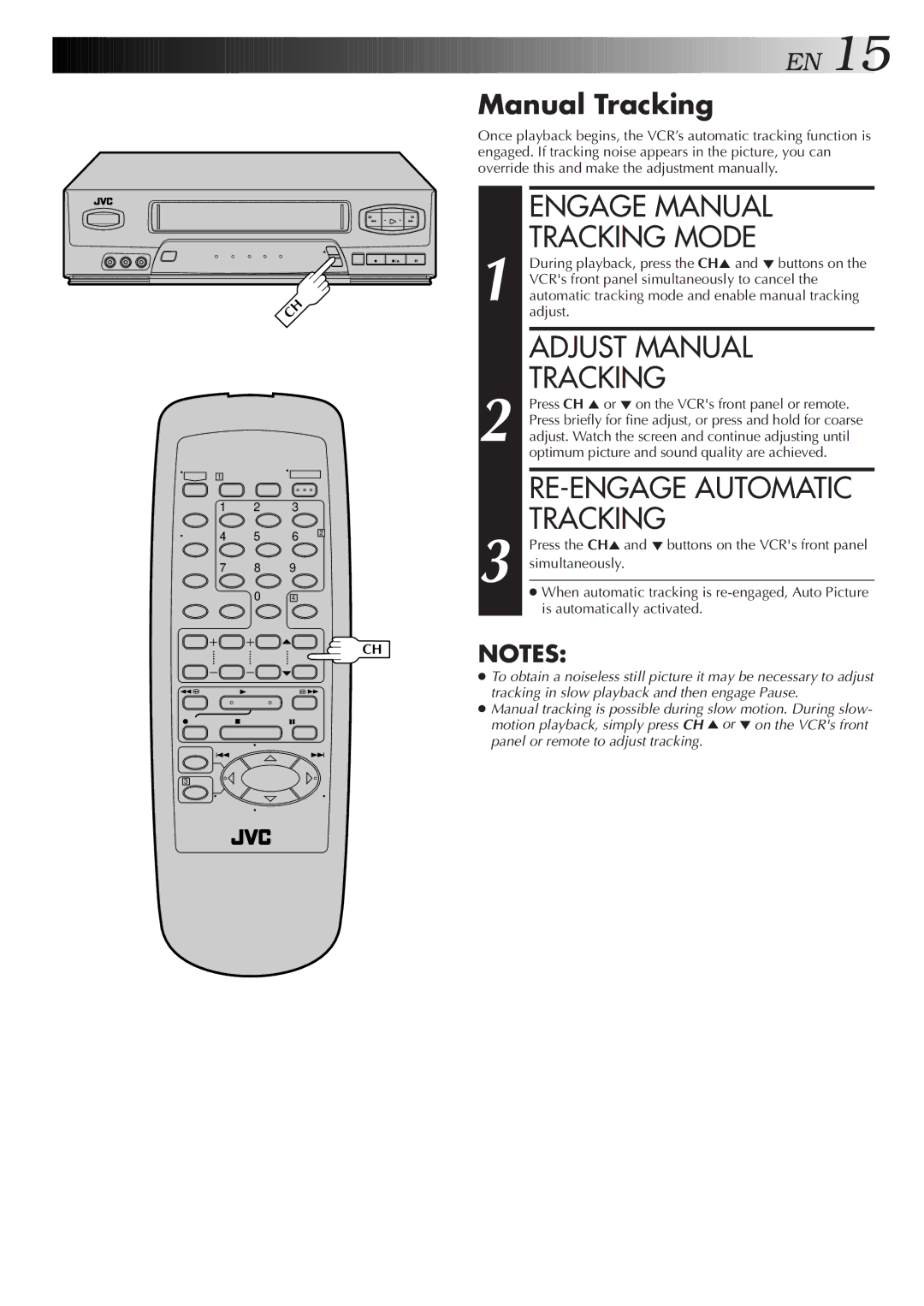 JVC HR-A54U, HR-A34U instruction manual Engage Manual Tracking Mode, Adjust Manual Tracking, RE-ENGAGE Automatic Tracking 