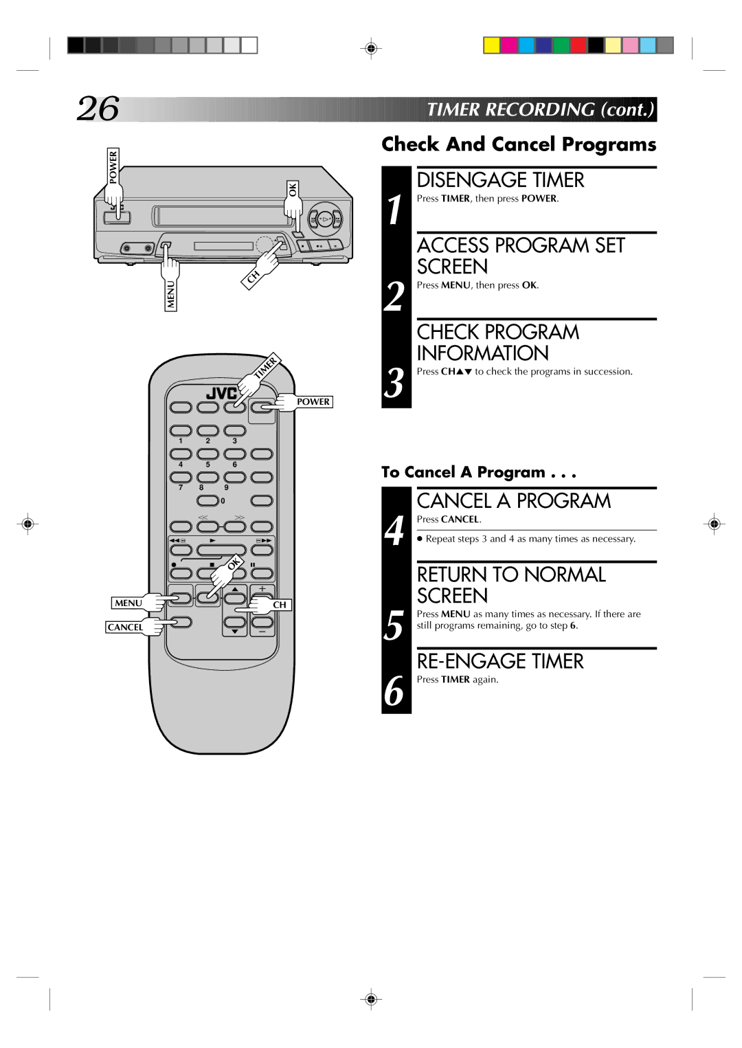 JVC HR-A42U, HM-A22U manual Disengage Timer, Access Program SET, Check Program, Cancel a Program, RE-ENGAGE Timer 