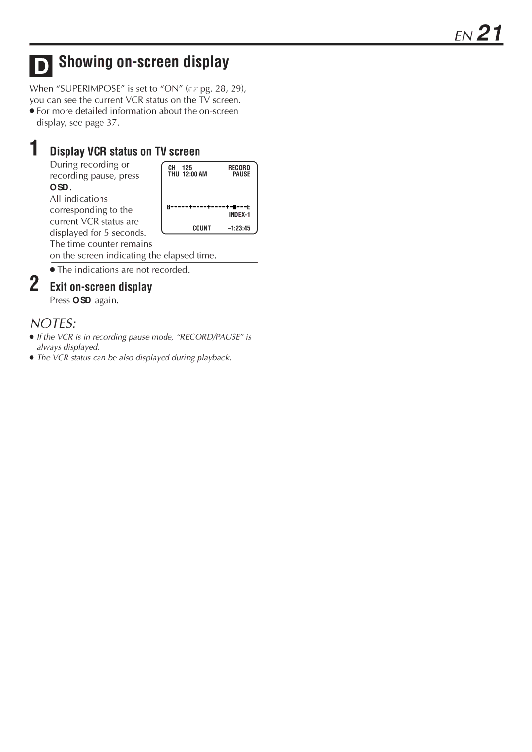 JVC HR-A47U manual Showing on-screen display, Display VCR status on TV screen, Exit on-screen display 