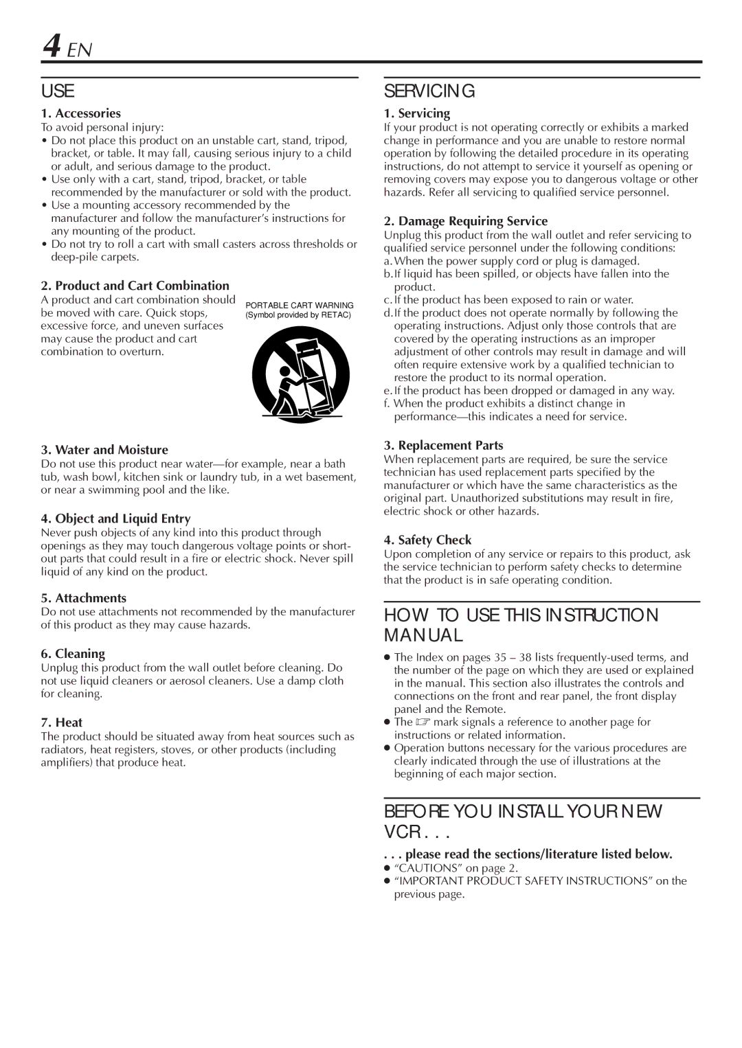 JVC HR-A47U Accessories, Product and Cart Combination, Servicing, Damage Requiring Service, Water and Moisture, Cleaning 