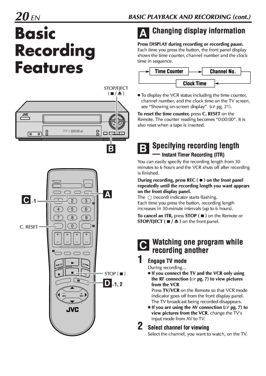 JVC HR-A47U Basic Recording Features, 20 EN, C, B Specifying recording length, Engage TV mode, Select channel for viewing 