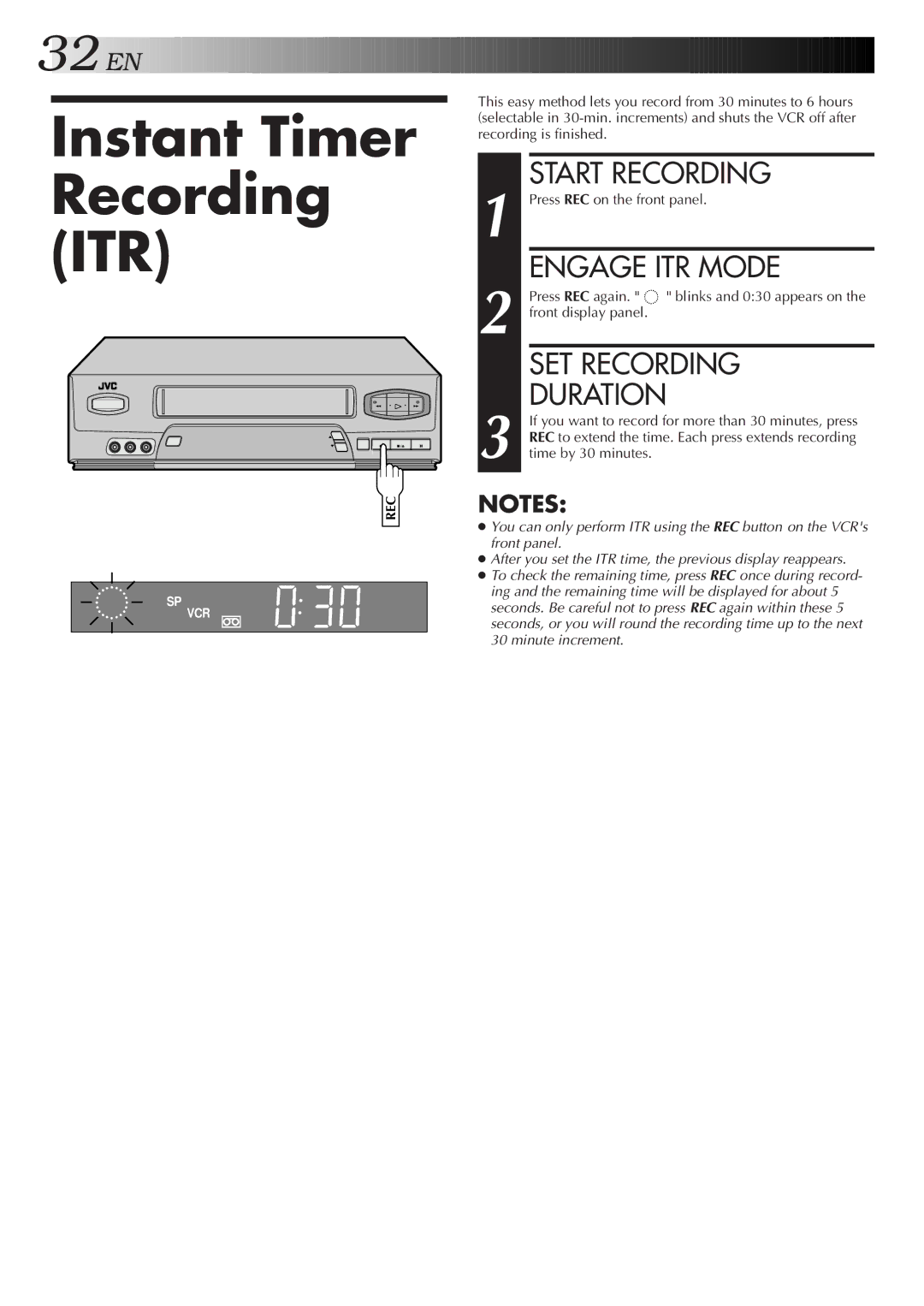 JVC HR-A51U manual Instant Timer Recording ITR, Engage ITR Mode, SET Recording Duration, Press REC on the front panel 