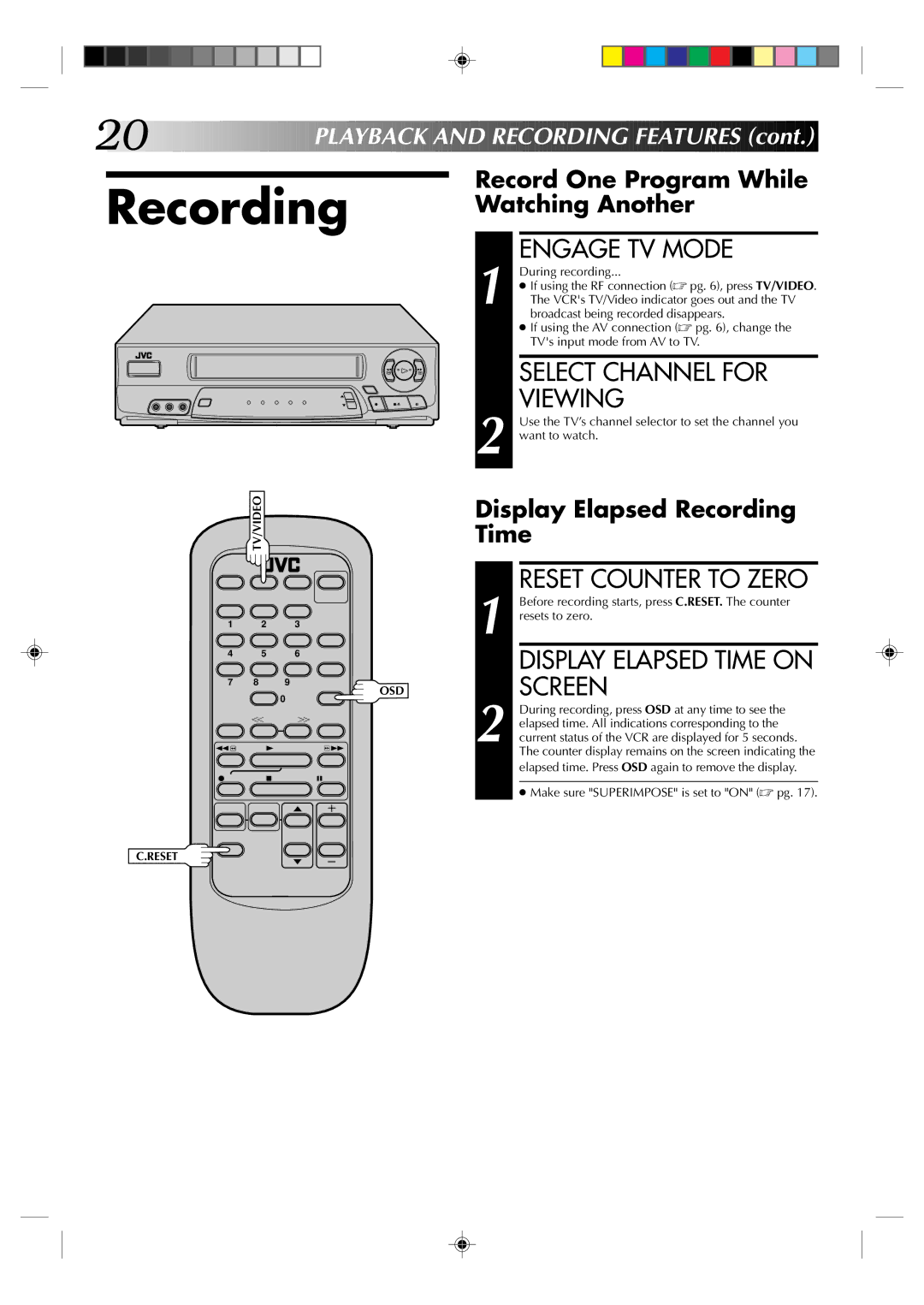 JVC HR-A52U(Hi-Fi), HR-A32U, HR-A52U Recording, Engage TV Mode, Select Channel for Viewing, Display Elapsed Time on Screen 