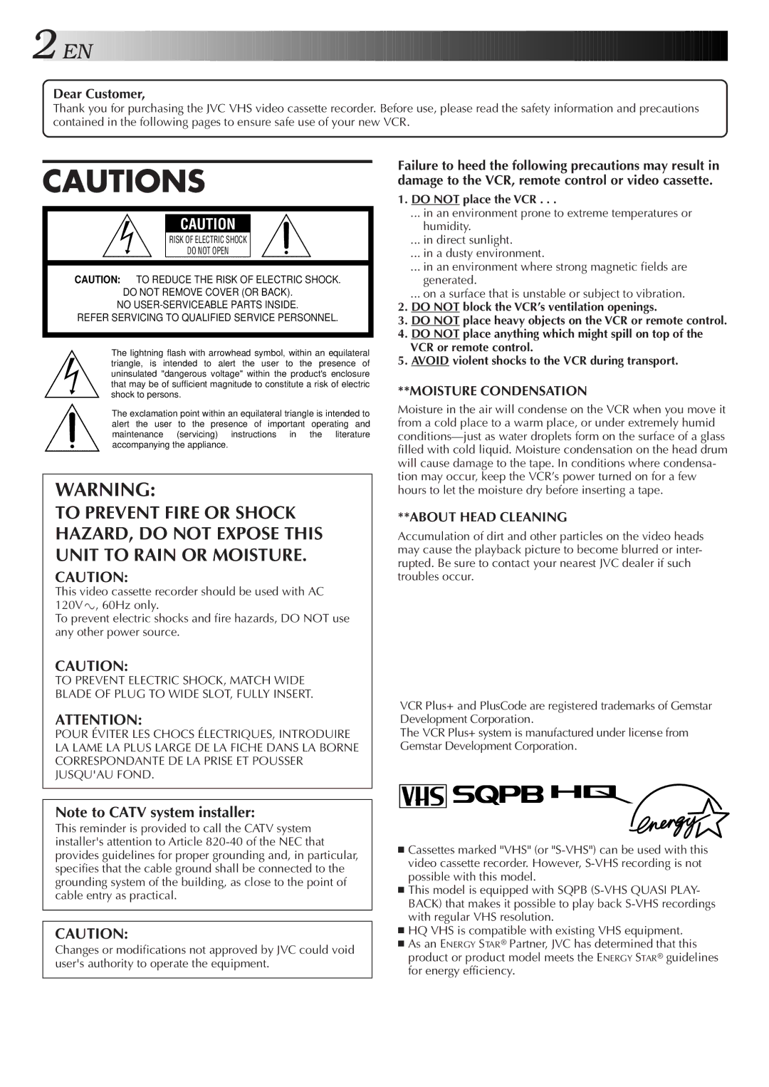 JVC HR-A55U instruction manual Dear Customer, Do not place the VCR 