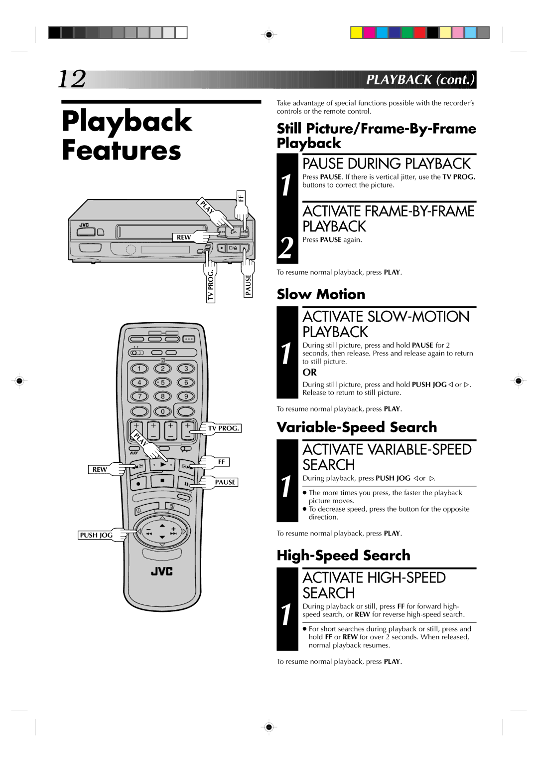 JVC HR-A631EK, HR-A630EK specifications Playback Features, Pause During Playback, Search 