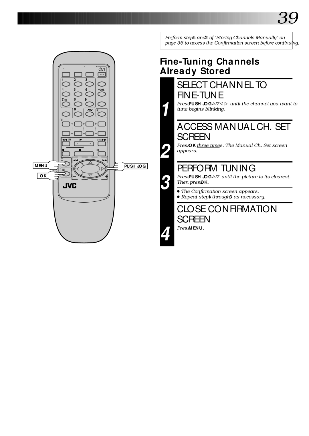 JVC HR-DD445EK setup guide Select Channel to, Fine-Tune, Perform Tuning, Fine-Tuning Channels Already Stored 