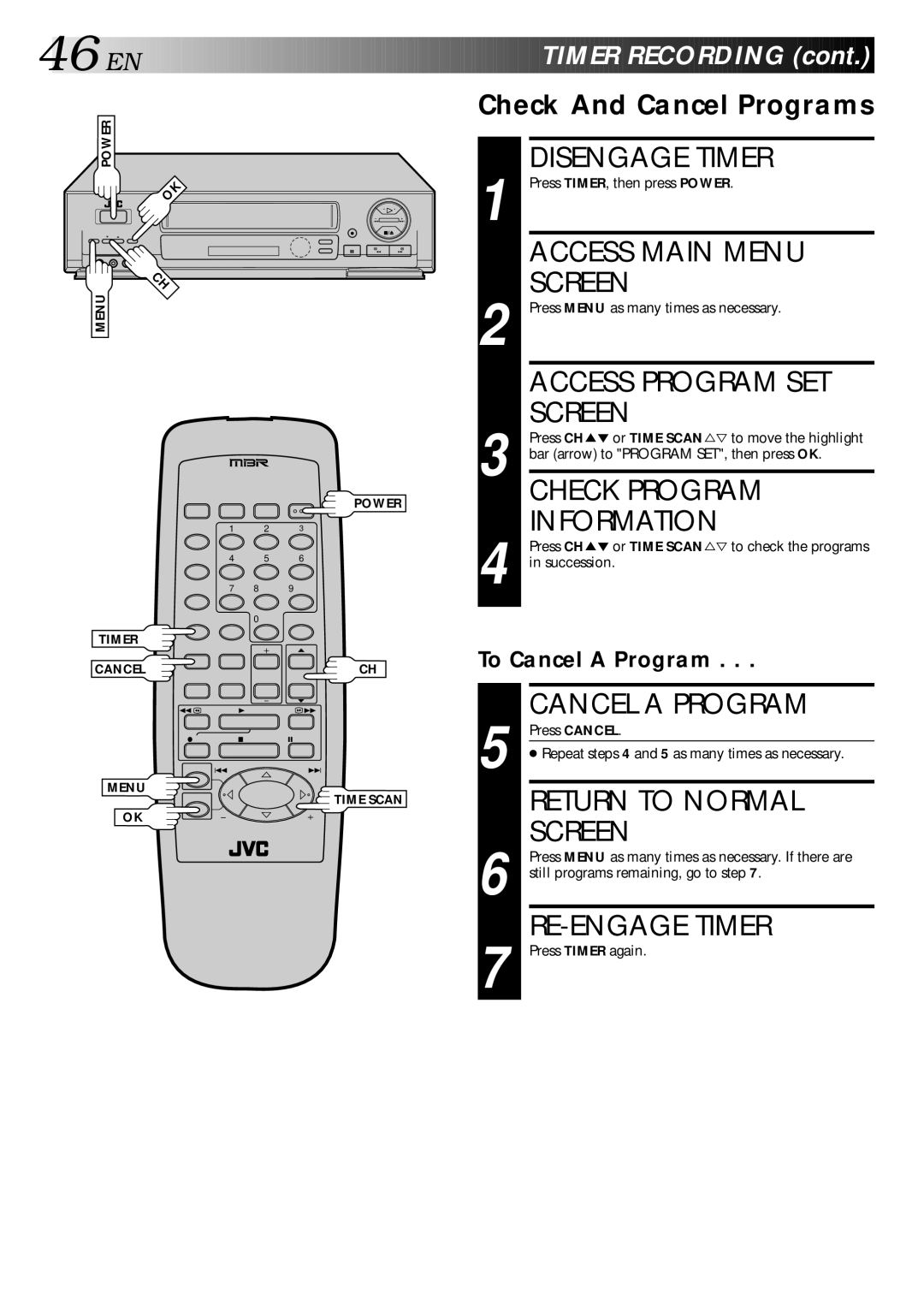 JVC HR-DD740U manual Disengage Timer, Access Main Menu Screen, Access Program SET Screen, Check Program Information 