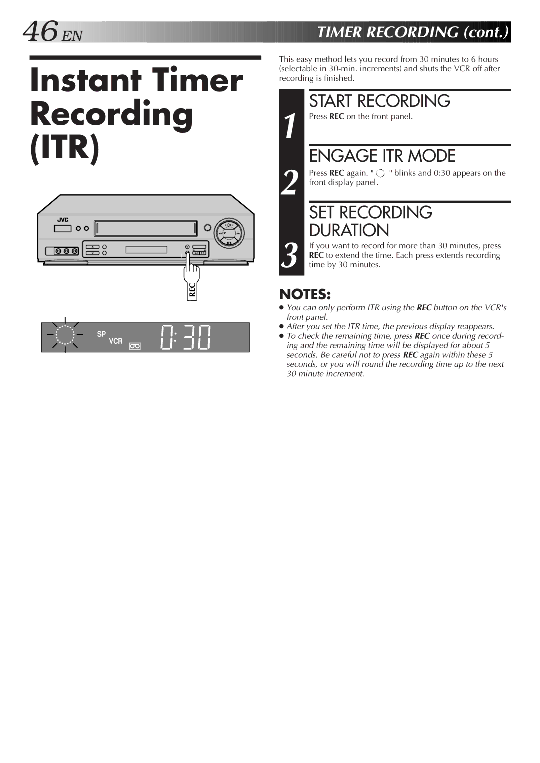 JVC HR-DD750U manual Instant Timer Recording ITR, Engage ITR Mode, SET Recording Duration, Press REC on the front panel 