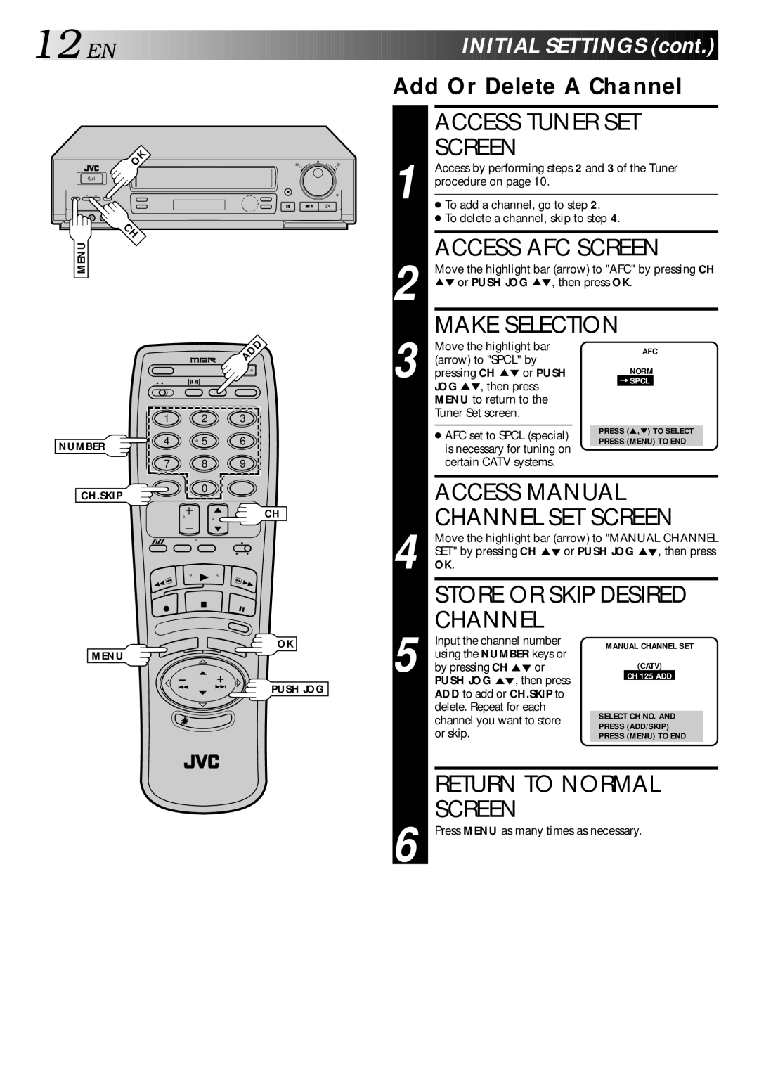 JVC HR-DD840KR manual Access Tuner SET Screen, Access AFC Screen, Make Selection, Store or Skip Desired Channel 