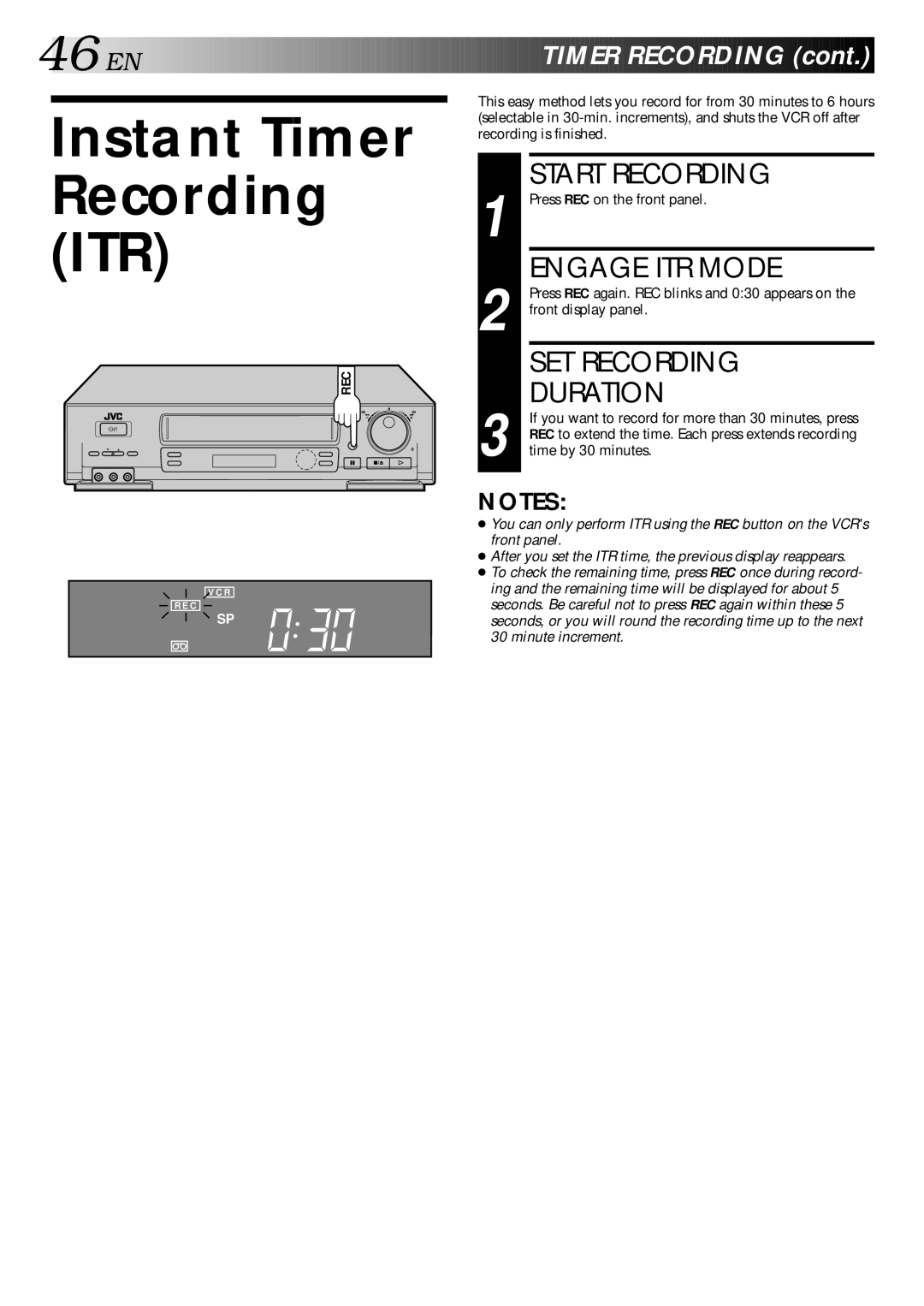 JVC HR-DD840KR manual Instant Timer Recording ITR, Engage ITR Mode, SET Recording Duration, Press REC on the front panel 