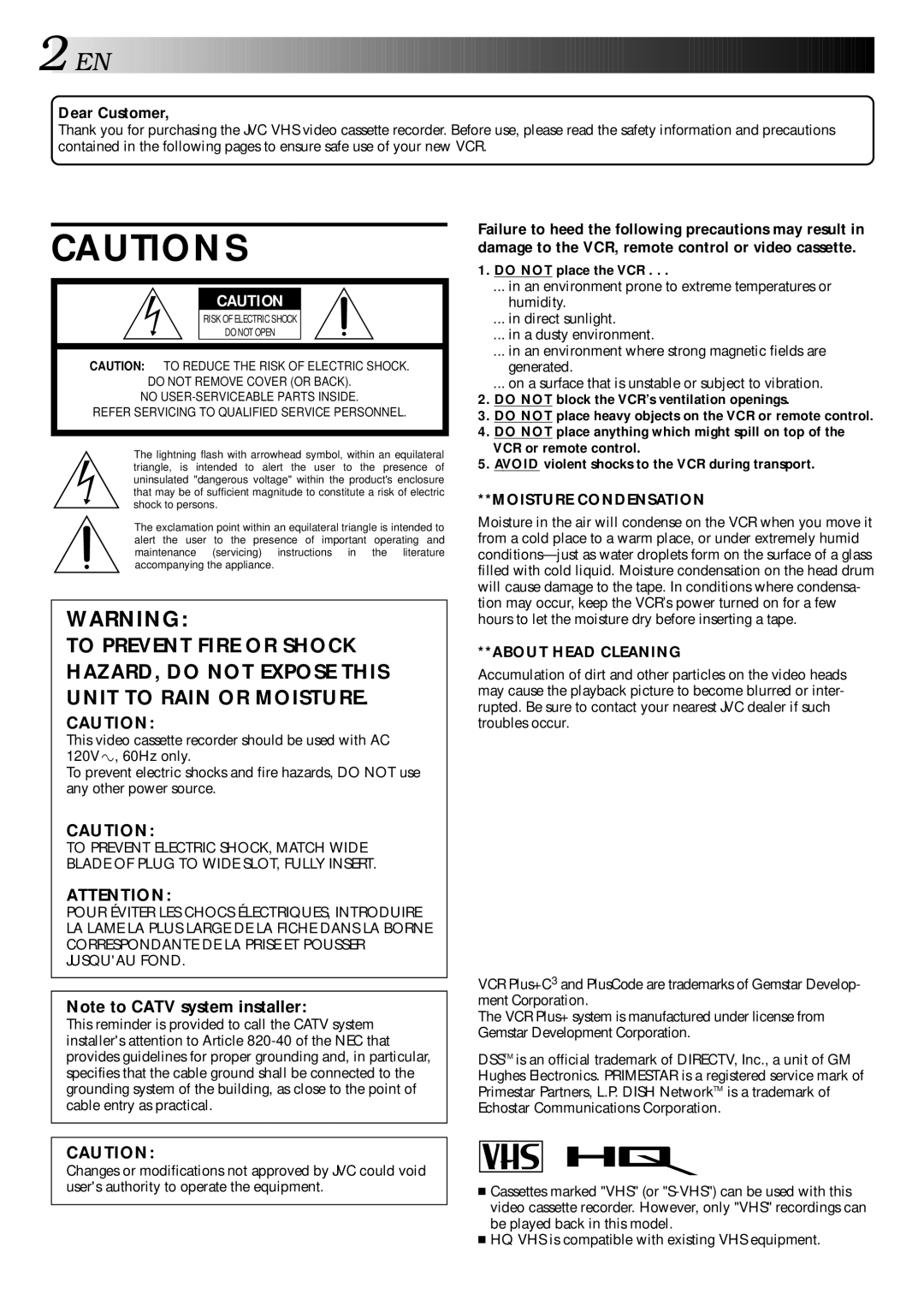 JVC HR-DD840U manual Dear Customer, Do not place the VCR 