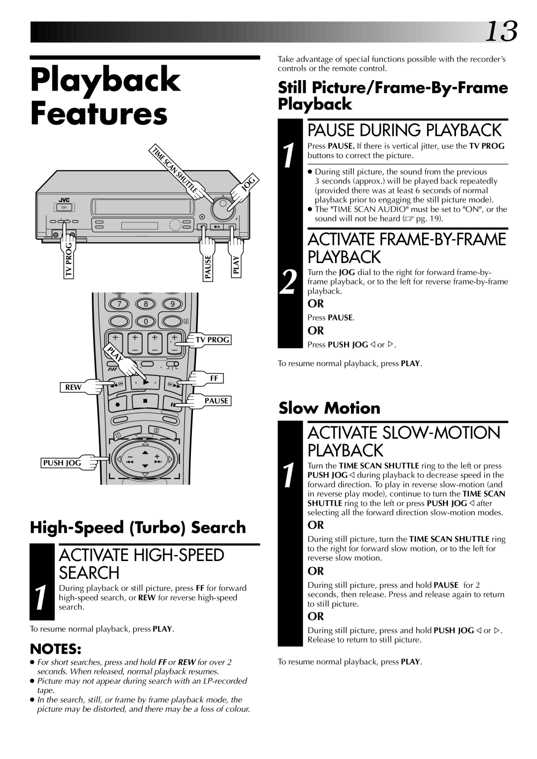 JVC HR-DD845EK Playback Features, Activate HIGH-SPEED Search, Pause During Playback, Activate SLOW-MOTION Playback 