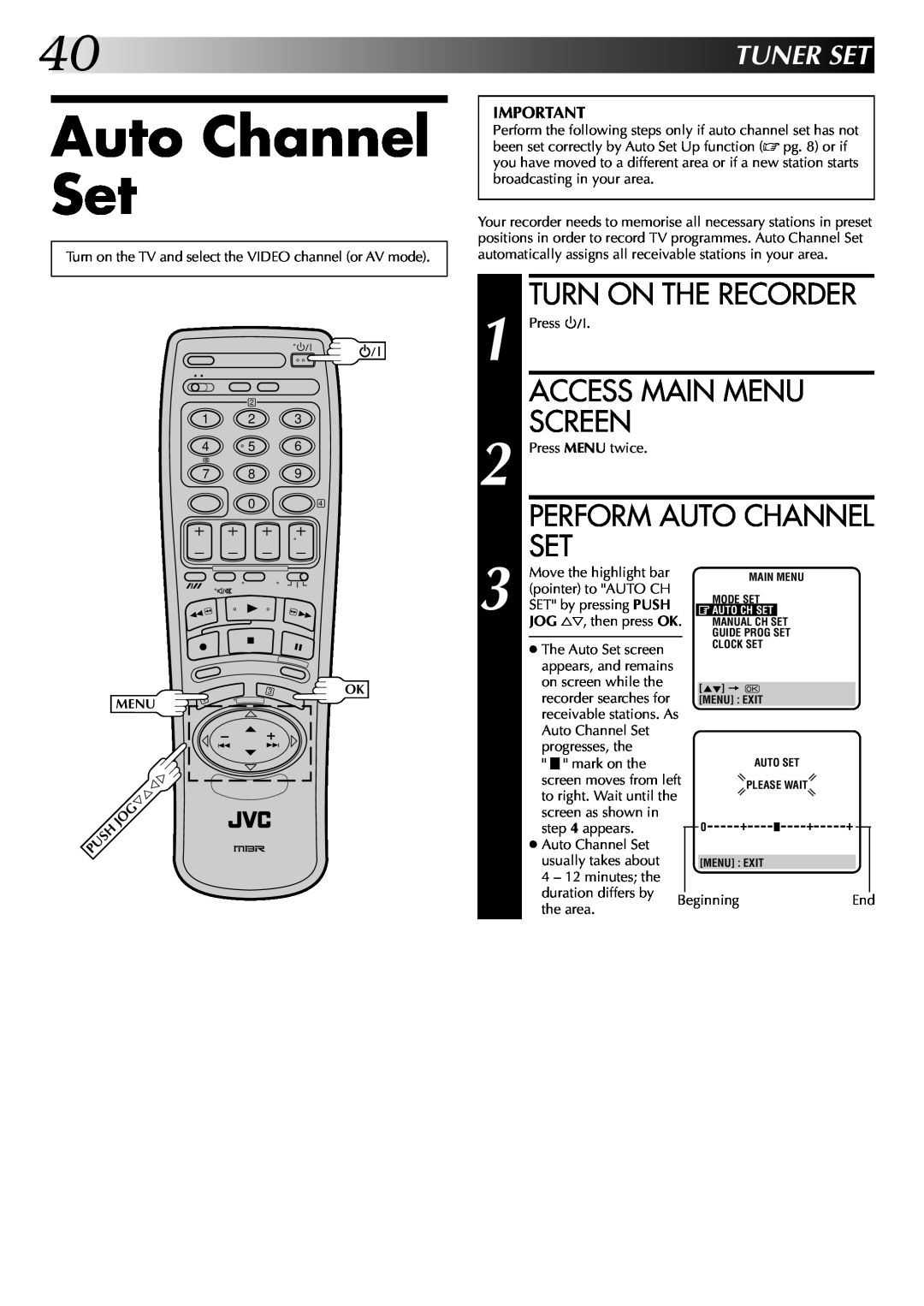 JVC HR-DD845EK setup guide Perform Auto Channel Set, Tunerset, Turn On The Recorder, Access Main Menu Screen 