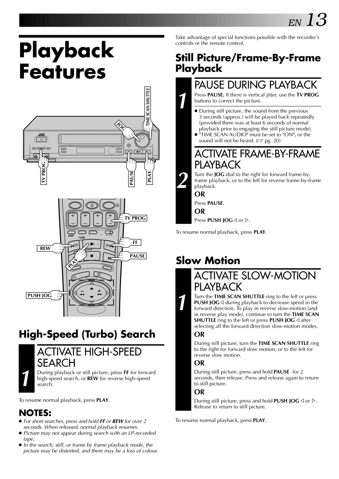 JVC HR-DD848E Playback Features, Activate HIGH-SPEED Search, Pause During Playback, Activate FRAME-BY-FRAME Playback 