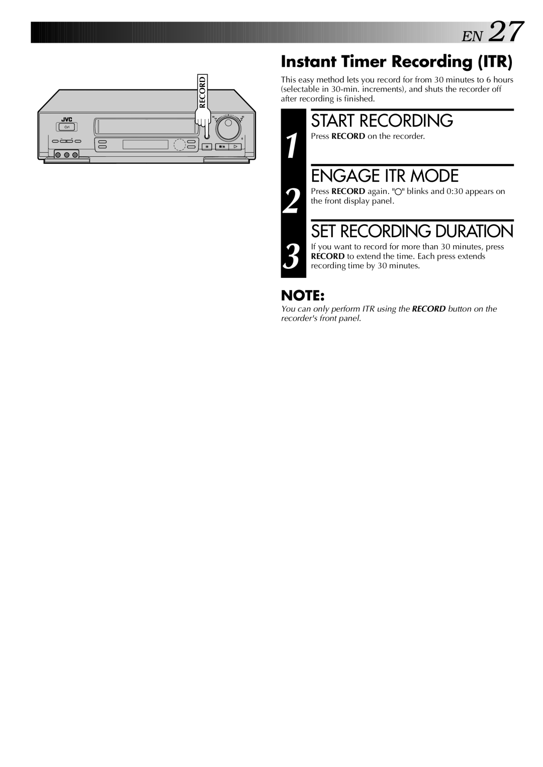 JVC HR-DD848E Engage ITR Mode, SET Recording Duration, Instant Timer Recording ITR, Press Record on the recorder 