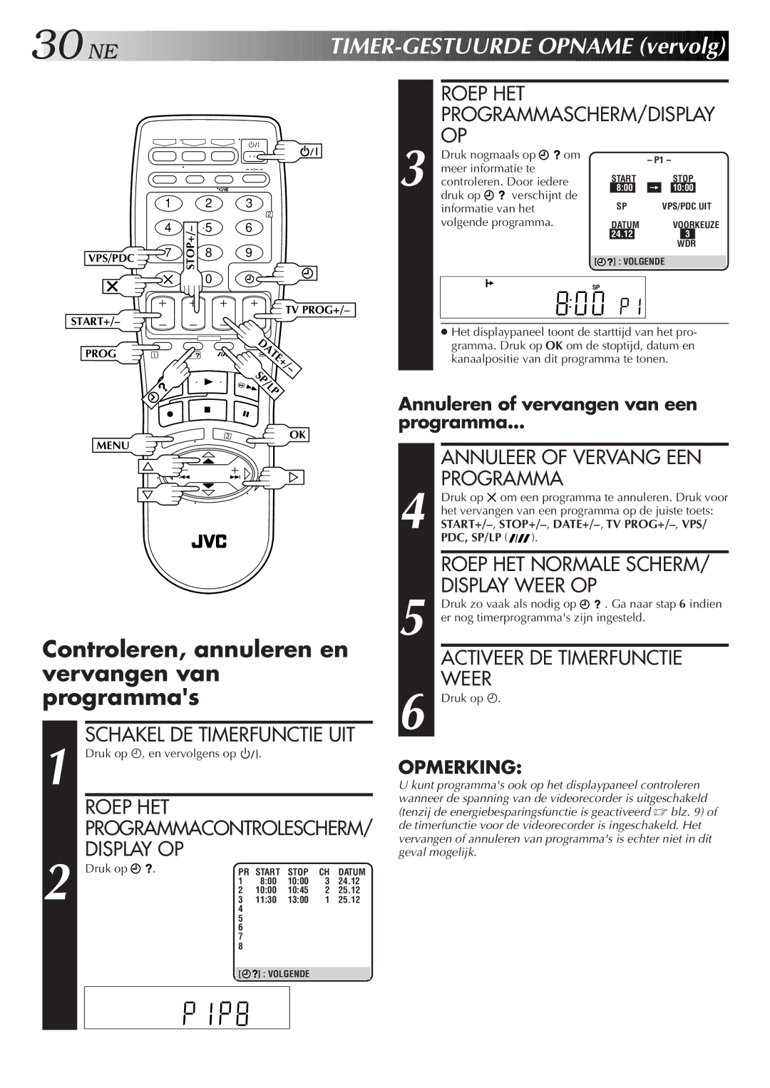 JVC HR-DD858E/EH, HR-J758E/EH manual E Timer -GESTUURDE Opname v e rvolg, Controleren, annuleren en vervangen van programmas 