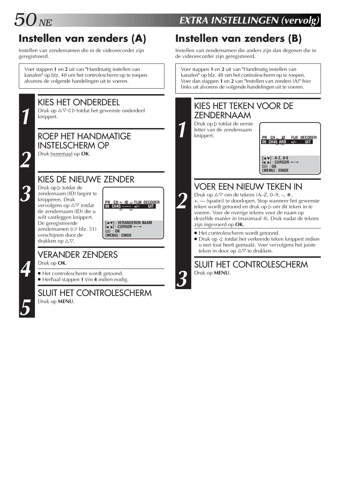 JVC HR-DD858E/EH, HR-J758E/EH manual E Extra Instellingen vervolg, Instellen van zenders a, Instellen van zenders B 