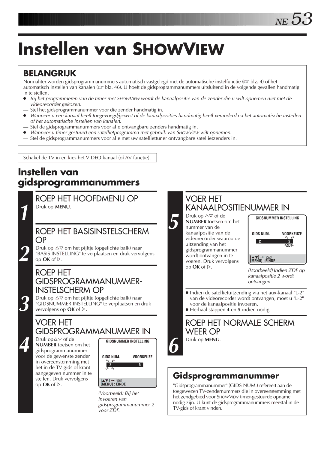 JVC HR-J758E/EH Instellen van Showview, Instellen van gidsprogrammanummers, Roep HET Gidsprogrammanummer Instelscherm OP 