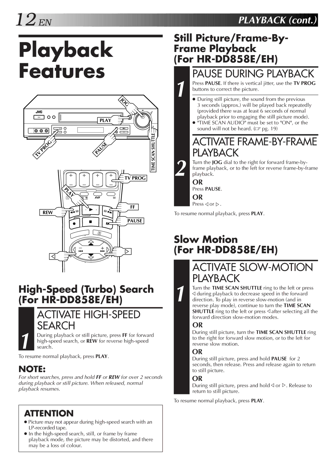 JVC HR-DD858E/EH, HR-J758E/EH specifications Playback Features, Activate HIGH-SPEED Search, Pause During Playback 