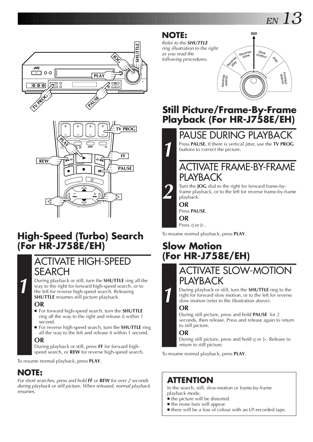 JVC HR-DD858E/EH High-Speed Turbo Search For HR-J758E/EH, Still Picture/Frame-By-Frame Playback For HR-J758E/EH 