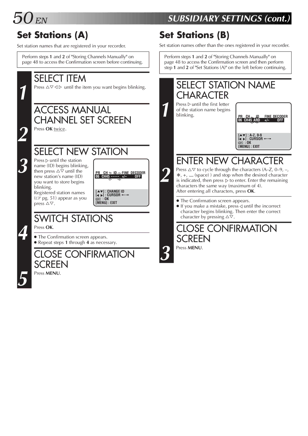 JVC HR-DD858E/EH, HR-J758E/EH Access Manual, Channel SET Screen, Select NEW Station, Switch Stations, Close Confirmation 