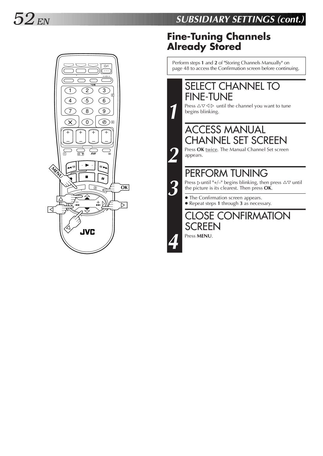 JVC HR-DD858E/EH, HR-J758E/EH Select Channel to FINE-TUNE, Perform Tuning, Fine-Tuning Channels Already Stored 