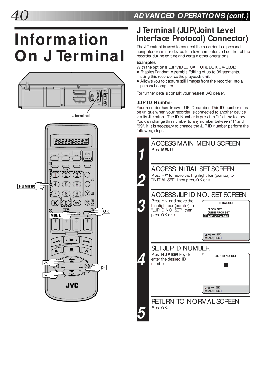 JVC HR-DD865EK setup guide Information On J Terminal, Terminal JLIPJoint Level Interface Protocol Connector, Press OK or 