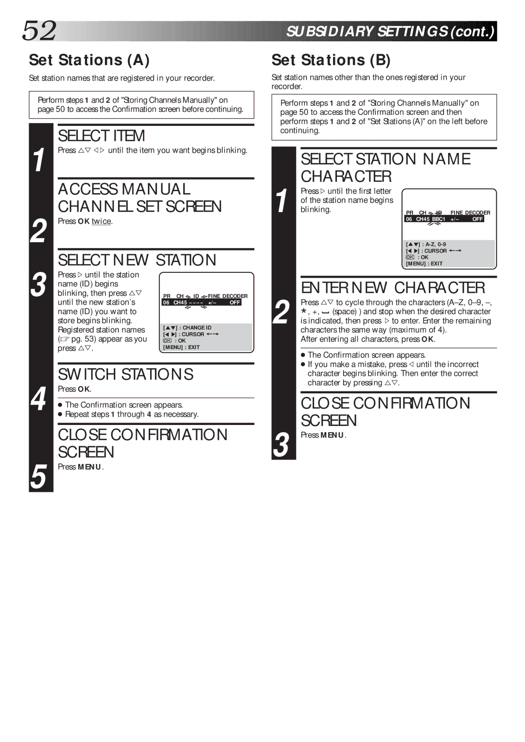 JVC HR-DD865EK setup guide Access Manual, Channel SET Screen, Select NEW Station, Switch Stations, Close Confirmation 