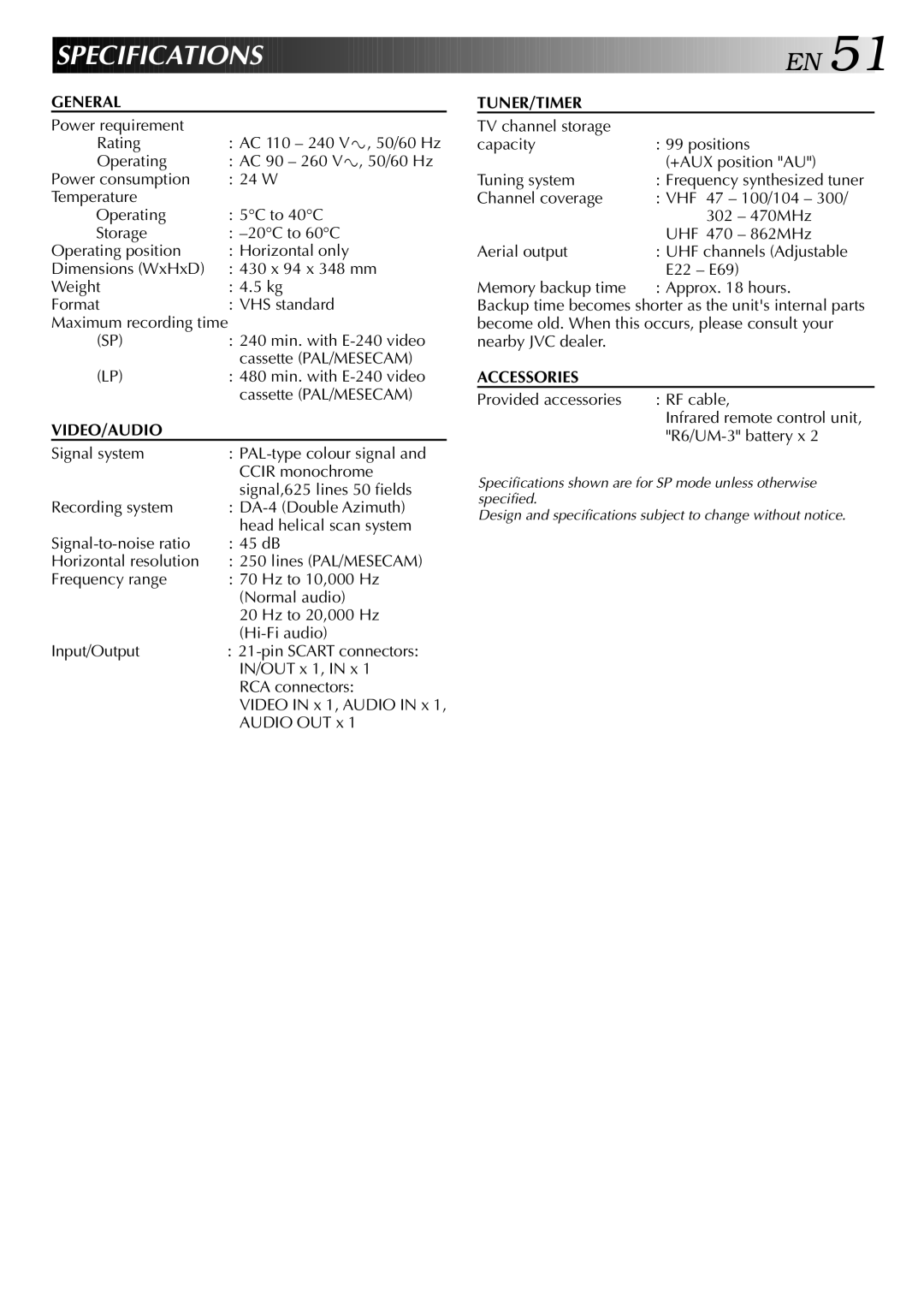 JVC HR-DD949EE specifications Specifications, Backup time becomes shorter as the units internal parts 