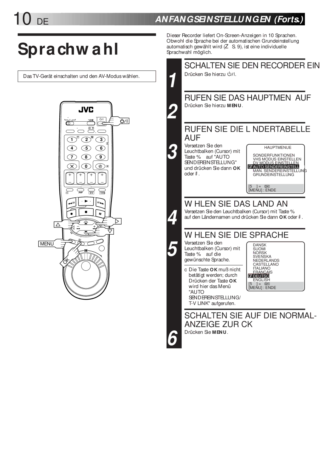 JVC HR-DVS1EU manual Sprachwahl, Schalten SIE DEN Recorder EIN, Auf, Wählen SIE DAS Land AN 