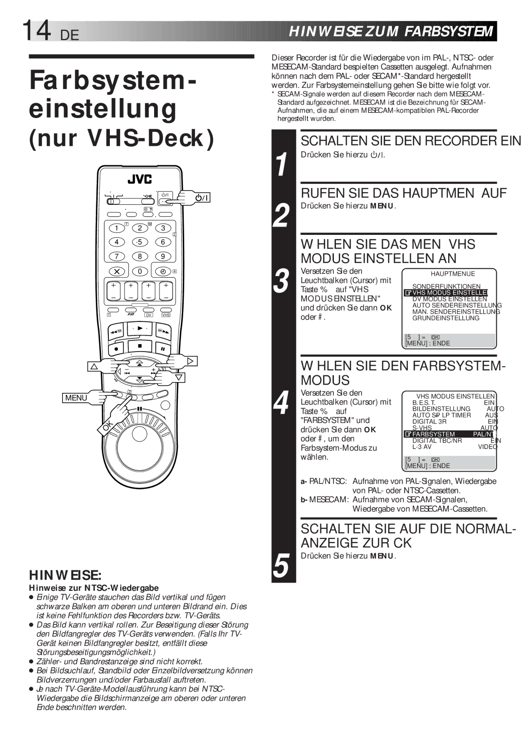 JVC HR-DVS1EU manual Farbsystem- einstellung, DE HI Nweise ZUM Farbsystem, Modus Einstellen AN, Wählen SIE DAS Menü VHS 