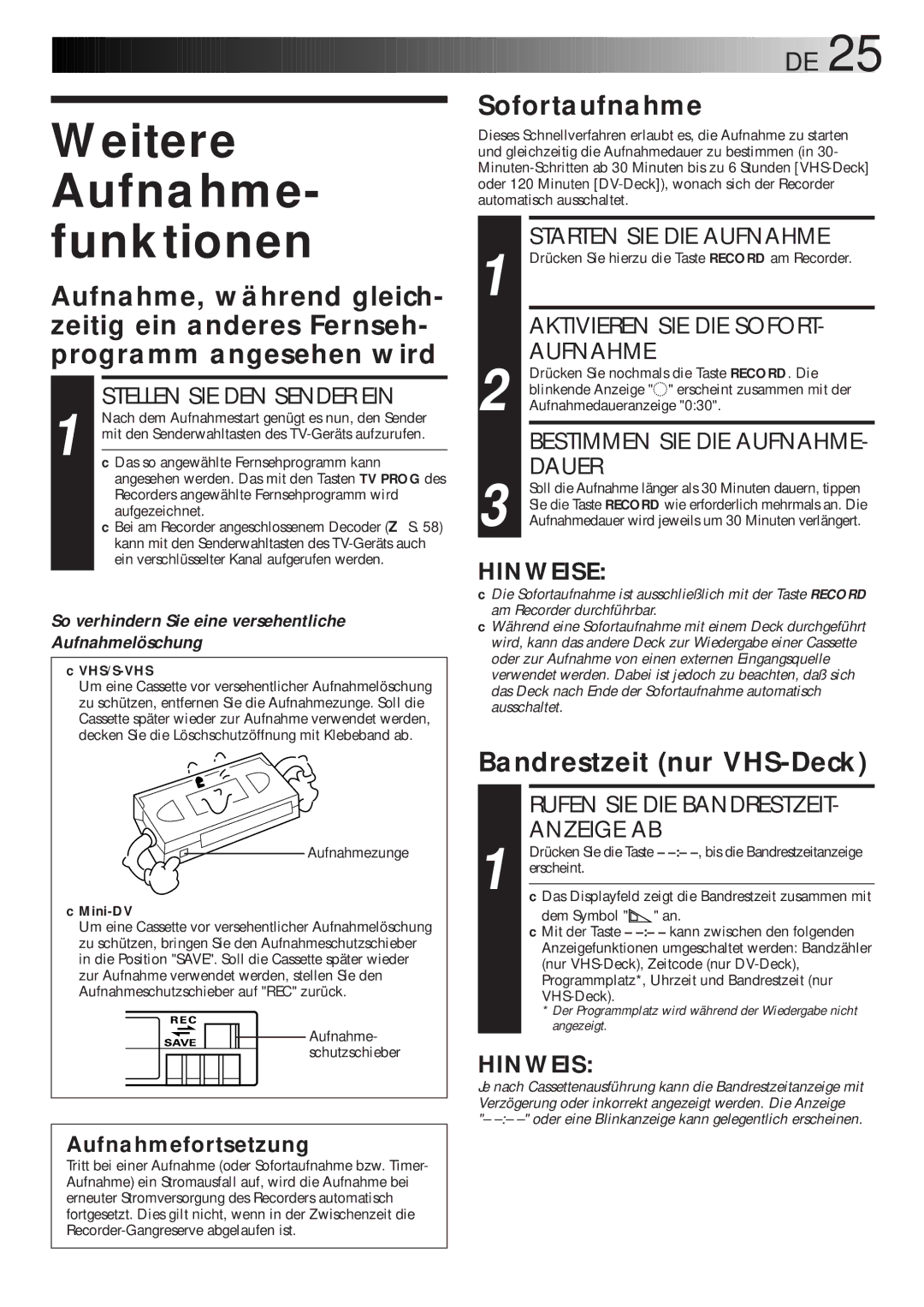 JVC HR-DVS1EU manual Weitere Aufnahme- funktionen, Sofortaufnahme, Bandrestzeit nur VHS-Deck 