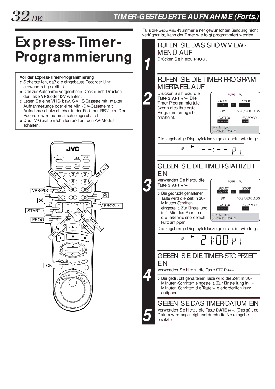 JVC HR-DVS1EU manual Express-Timer- Programmierung, DE TIMER-GESTEUERTE Aufnahme Forts, Miertafel AUF, Ein 