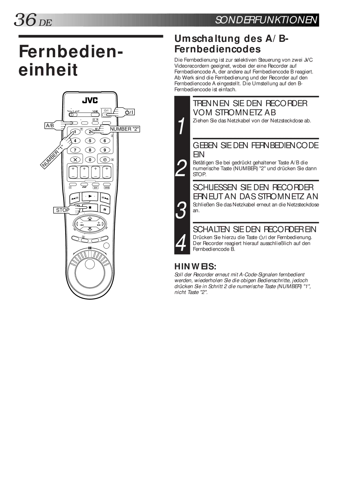 JVC HR-DVS1EU Fernbedien- einheit, DE Sonderfunktionen, Umschaltung des A/B- Fernbediencodes, Trennen SIE DEN Recorder 